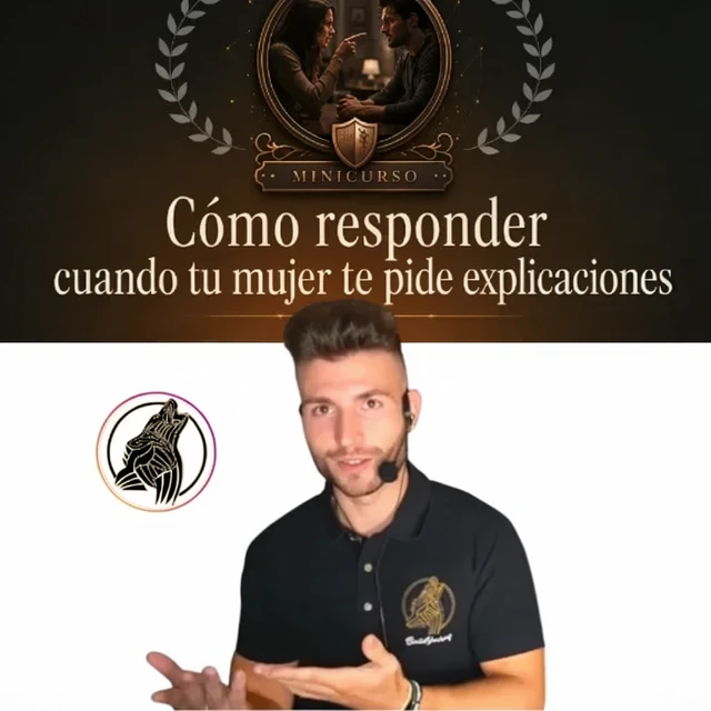 Cómo Responder Cuando Tu Mujer Te Pide Explicaiones
